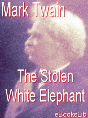 cover image of The Stolen White elephant